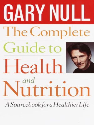 cover image of The Complete Guide to Health and Nutrition